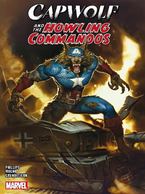 Title details for Capwolf & The Howling Commandos (2023) by Stephanie Phillips - Available